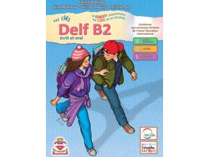 Vos Cles Delf B2 Ecrit Et Oral: Livre de l' eleve (2022)