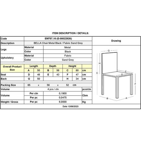 BELLA Καρέκλα Τραπεζαρίας, Μέταλλο Βαφή Μαύρο, Ύφασμα Απόχρωση Sand Grey (σετ 4 τεμαχίων) (ΕΜ757,10)