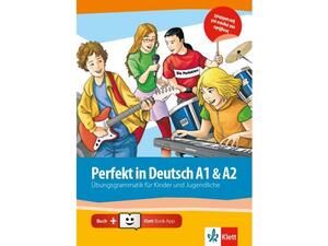 Perfekt in Deutsch A1 & A2, Übungsgrammatik mit Klett Book-App Code (978-960-582-048-0)