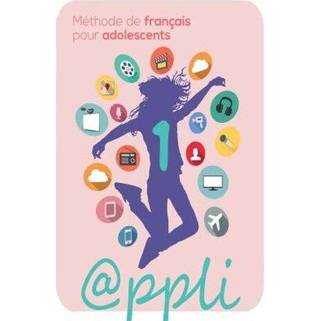 Appli 1 - Livre de l'élève Methode de francais pour adolescents