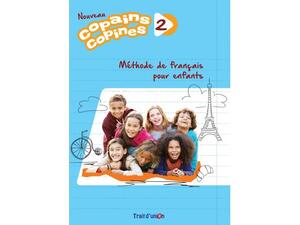Nouveau Copains Copines 2 - Méthode de francais pour enfants