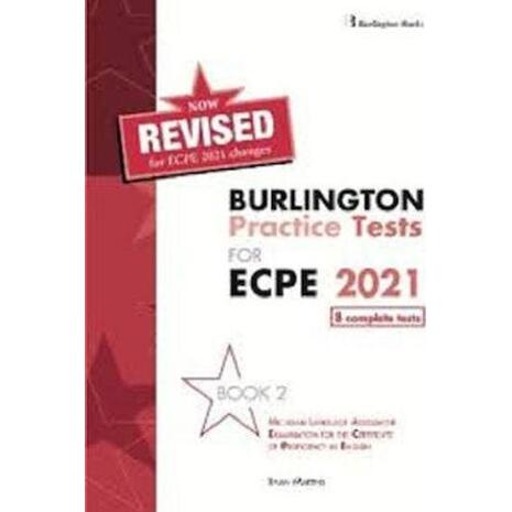 Burlington Practise Tests For ECPE 2021 Book 2 Student's Book (978-9925-30-594-0)
