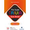The super trivia quiz book! Γεύσεις (978-960-563-545-9) - Ανακάλυψε μεγάλη γκάμα Παιδικών Βιβλίων, Γνώσεων- Δραστηριοτήτων για τους μικρούς μας φίλους από το Oikonomou-shop.gr.