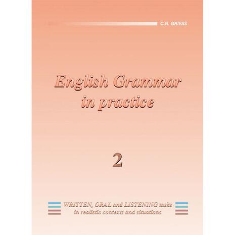 English Grammar in practice 2 (978-960-7113-32-0)
