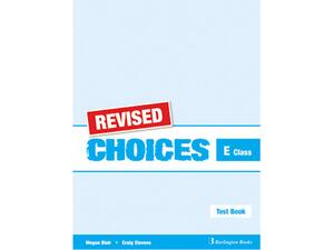 Choices E Class Test Book Revised (978-9963-47-800-2)