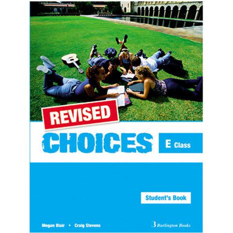 Choices E Class Student's Book Revised (978-9963-47-794-4)