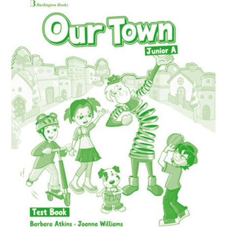 Our Town Junior A Test Book (978-9963-48-076-0)