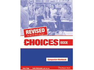 Choices ECCE Companion & Workbook Revised (978-9963-48-690-8)