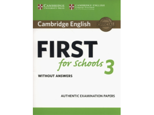 Cambridge English First for Schools 3 Without Answers - (978-1-108-43376-1)
